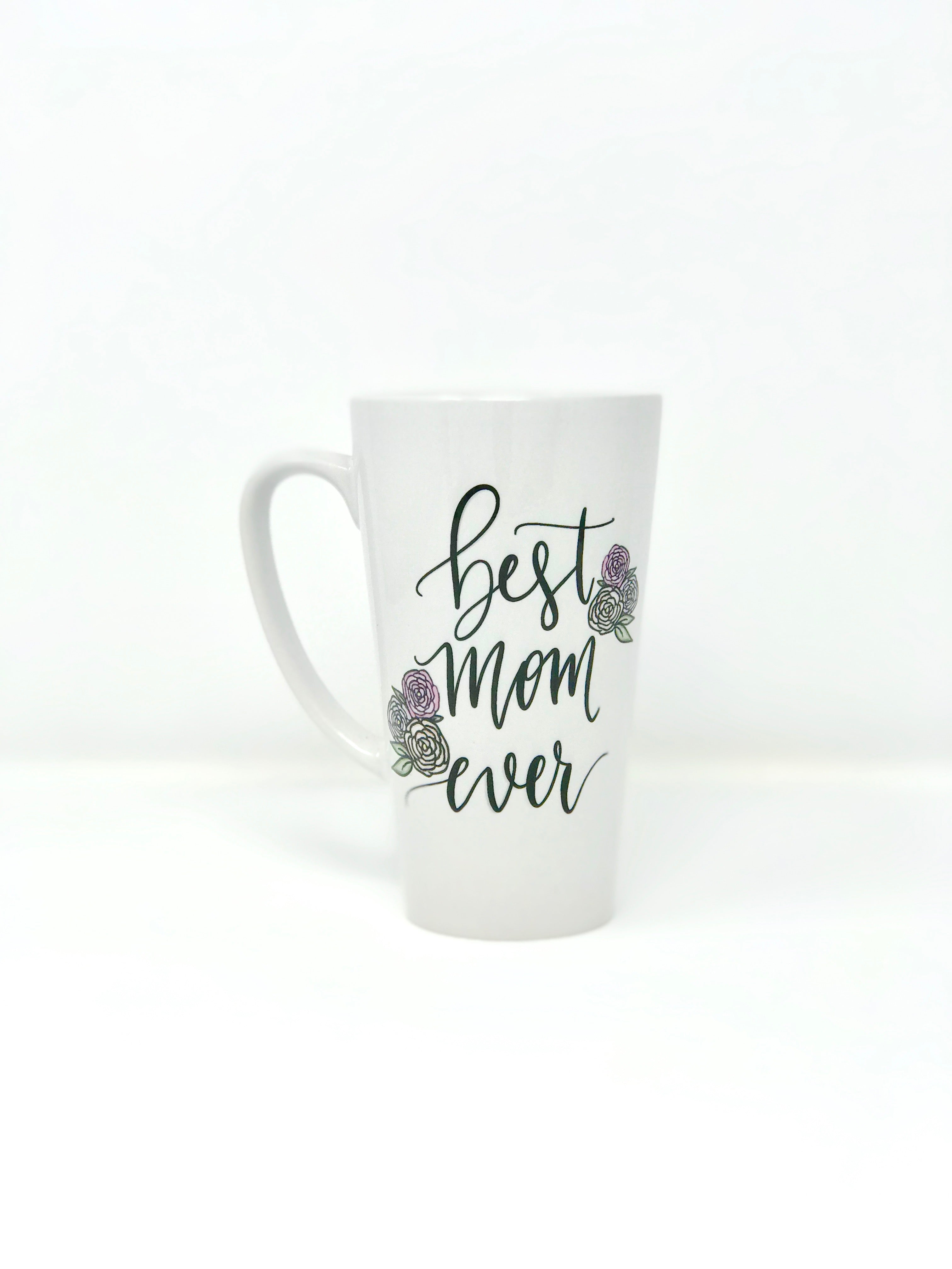 Best Mom Ever Latte Mug